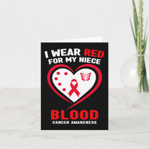 Ik heb rood Draag voor mijn nichtje Blood Cancer A Kaart