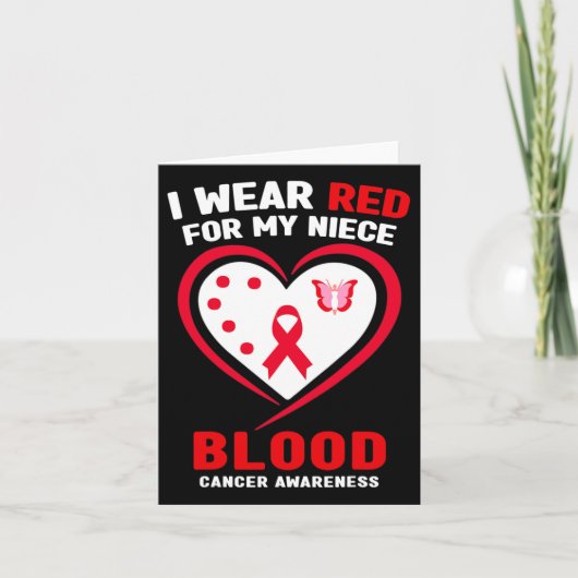 Ik heb rood Draag voor mijn nichtje Blood Cancer A Kaart (Voorkant)