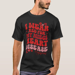 Ik heb rood Draag voor mijn nichtje hartziekte Gez T-shirt
