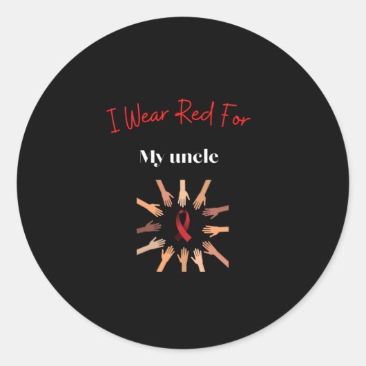 Ik heb rood Draag voor mijn oom. Ronde Sticker (Voorkant)