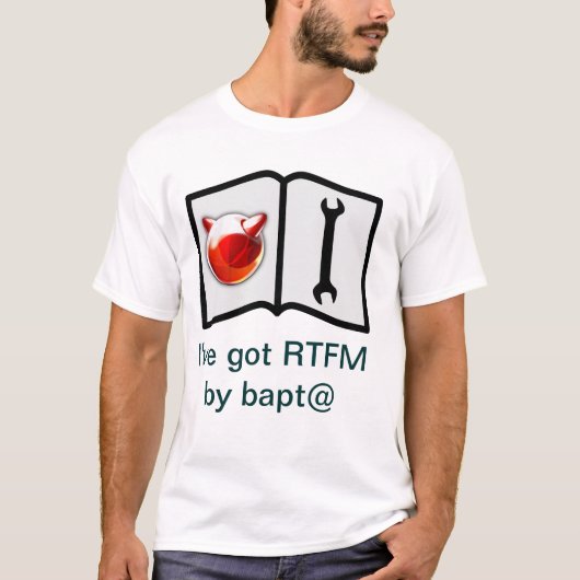 Ik heb RTFM bij bapt@ T-shirt (Voorkant)