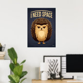 Ik heb ruimte nodig Egel – Grappig stripfiguur Poster (Thuiskantoor)