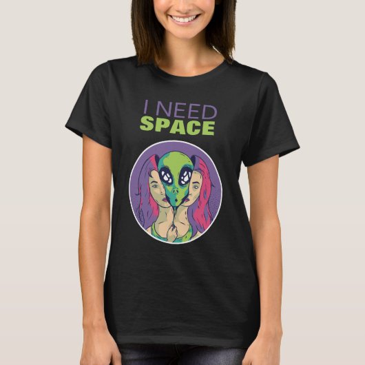 Ik heb ruimte nodig, grappige Alien Introvert Soci T-shirt (Voorkant)