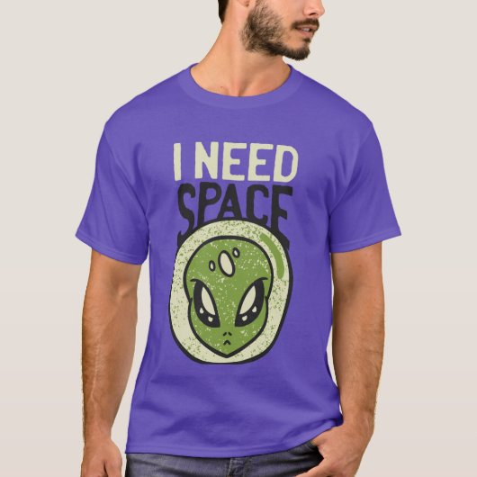 Ik heb ruimte nodig Grappige Alien Introvert Socia T-shirt (Voorkant)