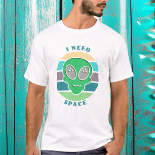 Ik heb ruimte nodig Grappige buitenaardse woord T-shirt
