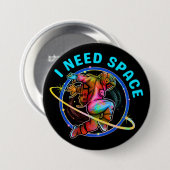 IK HEB RUIMTE NODIG  RONDE BUTTON 7,6 CM (Voorkant /achterkant)