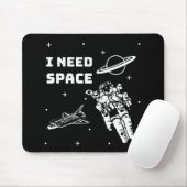 Ik heb ruimtevaartgeek nodig muismat (Met muis)