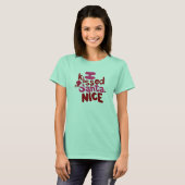 ik heb santa t gekust . t-shirt (Voorkant volledig)