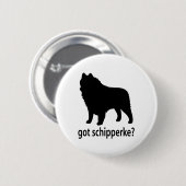 Ik heb Schipperke Ronde Button 5,7 Cm (Voorkant /achterkant)