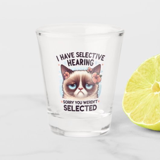 Ik Heb Selectief Gehoor Grappig Kattenliefhebber C Shot Glas (Voorkant)