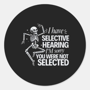 Ik heb selectief gehoord dat je niet geselecteerd ronde sticker