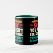 Ik heb selectief gehoord Sorry dat je werd geselec Tweekleurige Koffiemok (Center)