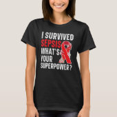 Ik heb Sepsis overleefd wat je Superpower Sepsis A T-shirt (Voorkant)