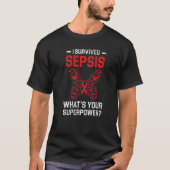 Ik heb Sepsis overleefd wat je Superpower Sepsis A T-shirt (Voorkant)