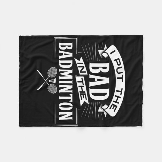 Ik heb slecht in badminton speler rackets shuttle fleece deken (Voorkant (Horizontaal))