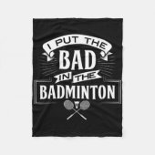 Ik heb slecht in badminton speler rackets shuttle fleece deken (Voorkant)