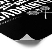 Ik heb slecht in badminton speler rackets shuttle poster (Hoek)
