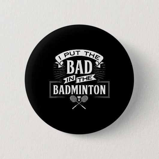 Ik heb slecht in badminton speler rackets shuttle ronde button 5,7 cm (Voorkant)
