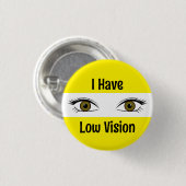 Ik heb slecht zicht ronde button 3,2 cm (Voorkant /achterkant)