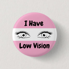 Ik heb slecht zicht - roze ogen ronde button 3,2 cm