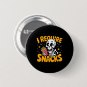 Ik heb snacks nodig Fun Halloween Skeleton Meme Fa Ronde Button 5,7 Cm (Voorkant /achterkant)