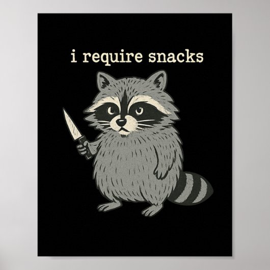 Ik heb snacks nodig Grappige Wasbeer Halloween kun Poster (Voorkant)