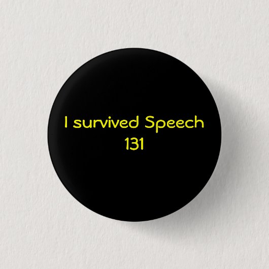 Ik heb Speech 131 overleefd Ronde Button 3,2 Cm (Voorkant)