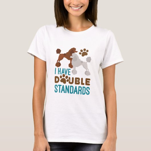 Ik heb standaard dubbele standaard t-shirt (Voorkant)