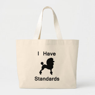 Ik heb standaarden (poodle) grote tote bag