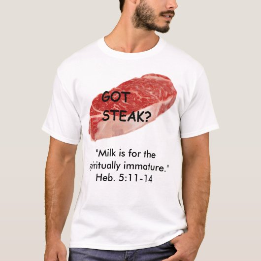 Ik heb Steak T-shirt (Voorkant)