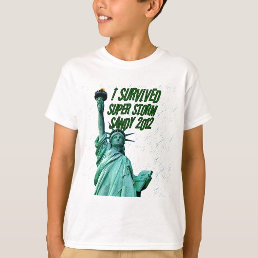 Ik heb storm Sandy overleefd, 2012_ T-shirt (Voorkant)