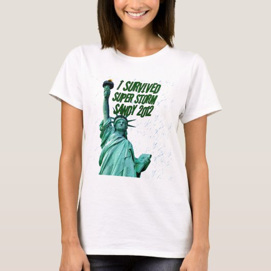 Ik heb storm Sandy overleefd, 2012_ T-shirt (Voorkant)