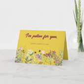 Ik heb stuifmeel voor u Valentijnsdag Kaart (Voorkant)