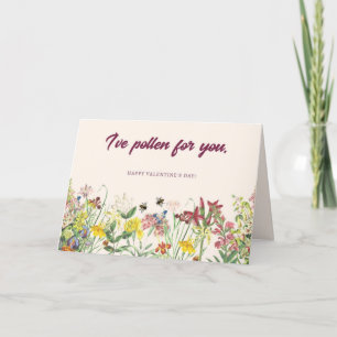 Ik heb stuifmeel voor u Valentijnsdag Kaart