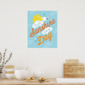 Ik heb Sunshine Poster (Keuken)