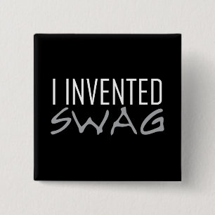 Ik heb Swag Grey bedacht Vierkante Button 5,1 Cm