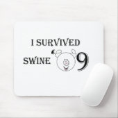 Ik heb Swine '09 overleefd Muismat (Met muis)