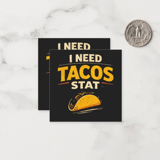 Ik Heb Tacos Nodig Notitiekaartje (Voorkant / Achterkant in situ)