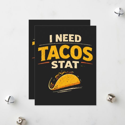 Ik Heb Tacos Nodig Stat Feestdagenkaart (Voorkant / Achterkant in situ)