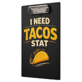 Ik Heb Tacos Nodig Stat Klembord (Links)