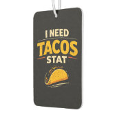 Ik Heb Tacos Nodig Stat Luchtverfrisser (Links)