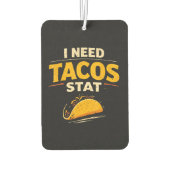 Ik Heb Tacos Nodig Stat Luchtverfrisser (Achterkant)