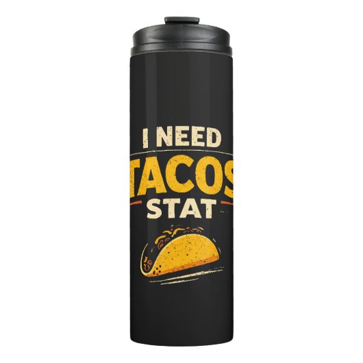 Ik Heb Tacos Nodig Stat Thermosbeker (Voorkant)
