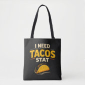 Ik Heb Tacos Nodig Stat Tote Bag (Voorkant)