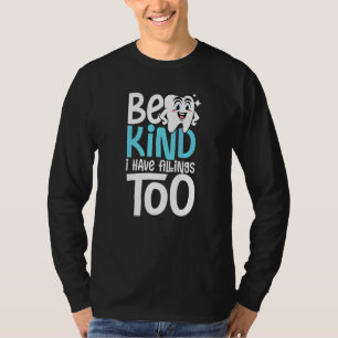 Ik heb te veel gebluste vullingen... t-shirt