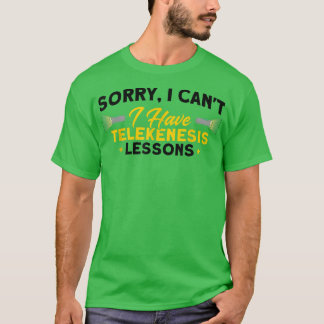Ik heb Telekenesis Lessons Haunted House Ghost Hun T-shirt