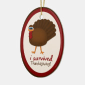Ik heb Thanksgiving overleefd! kerstversiering Tur Keramisch Ornament (Links)