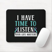 Ik heb tijd om je leven te beluisteren... muismat (Met muis)