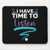 Ik heb tijd om je leven te beluisteren... muismat (Voorkant)