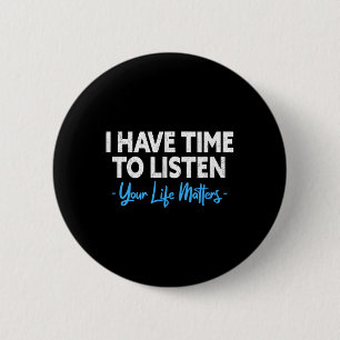 Ik Heb Tijd Om Te Luisteren Geestelijke Gezondheid Ronde Button 5,7 Cm